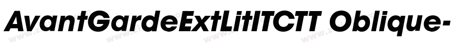 AvantGardeExtLitITCTT Oblique字体转换